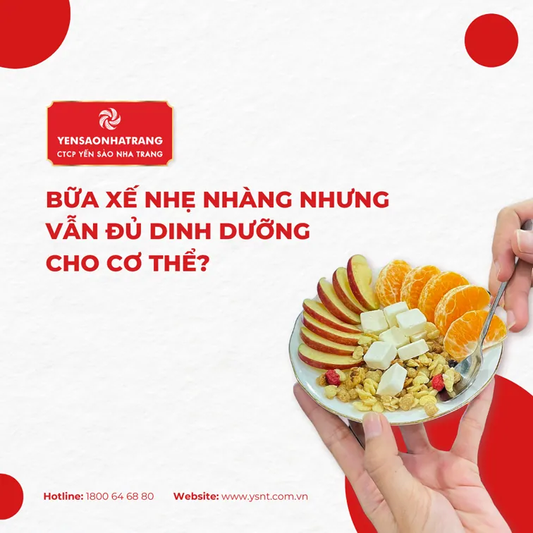 BỮA XẾ NHẸ NHÀNG NHƯNG VẪN ĐỦ DINH DƯỠNG CHO CƠ THỂ?