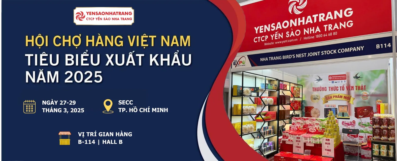 CTCP YẾN SÀO NHA TRANG SẴN SÀNG CHÀO ĐÓN QUÝ KHÁCH TẠI TRIỂN LÃM HÀNG VIỆT NAM TIÊU BIỂU XUẤT KHẨU NĂM 2025 (HCM EXPORT FAIR 2025)