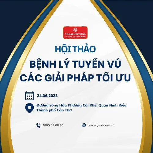 Hội thảo: “Bệnh lý tuyến vú, các giải pháp tối ưu” diễn ra thành công tốt đẹp