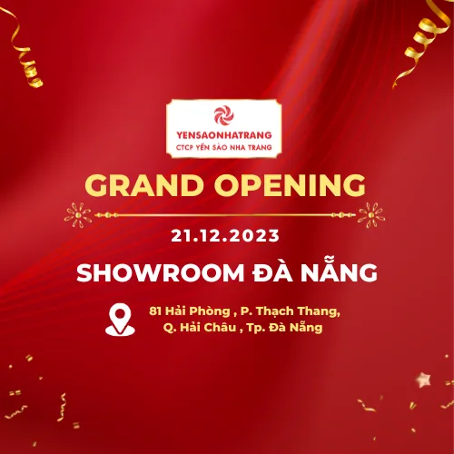 [ĐÀ NẴNG] GRAND OPENING – SHOWROOM YẾN SÀO NHA TRANG – ĐÀ NẴNG