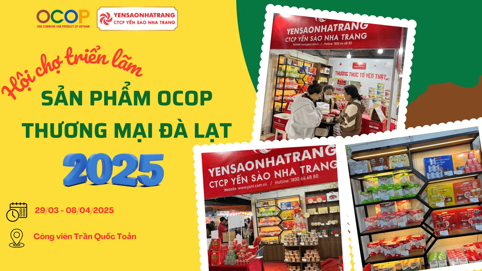 [TP. ĐÀ LẠT] CTCP YẾN SÀO NHA TRANG THAM GIA HỘI CHỢ TRIỂN LÃM – SẢN PHẨM OCOP & THƯƠNG MẠI ĐÀ LẠT 2025