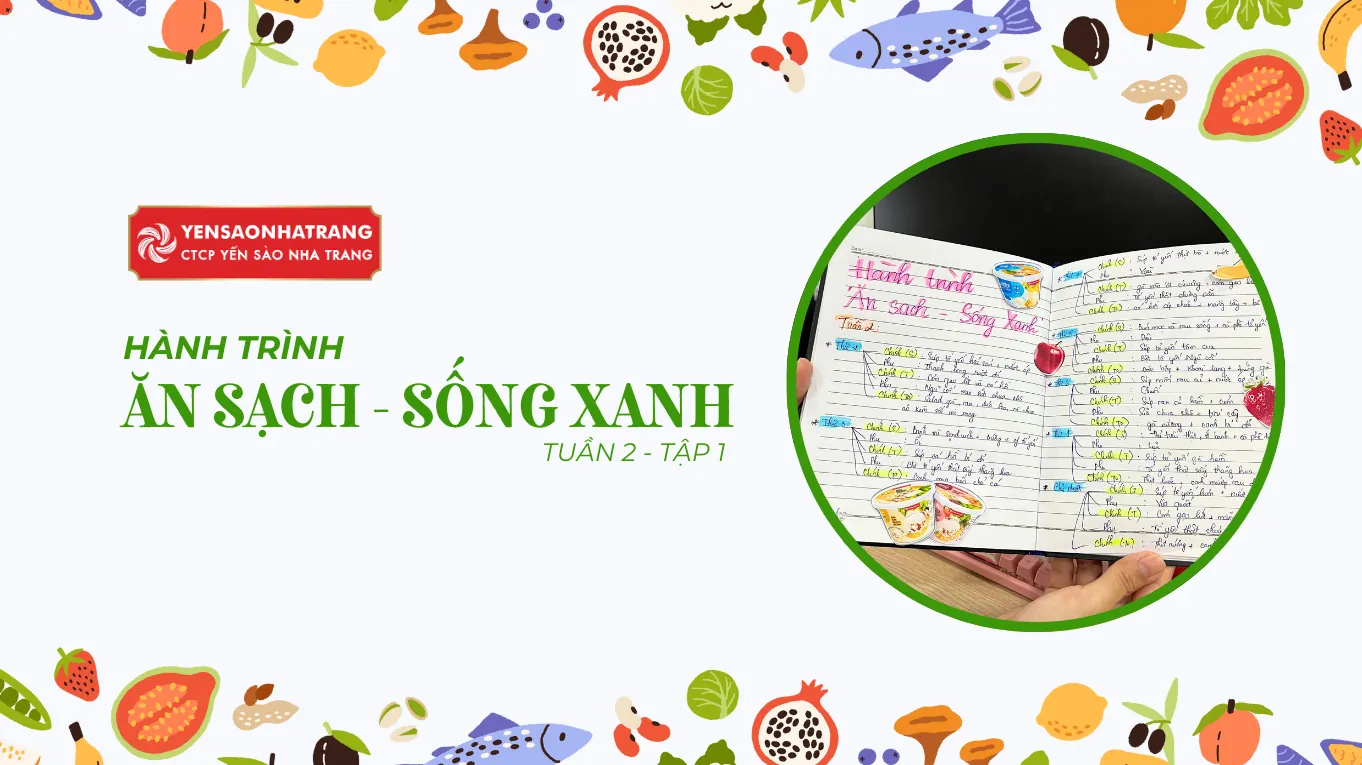 [TUẦN 2 – TẬP 3] THỰC ĐƠN NGON, DINH DƯỠNG CHO 7 NGÀY